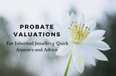 A Quick Guide to Probate Valuations
