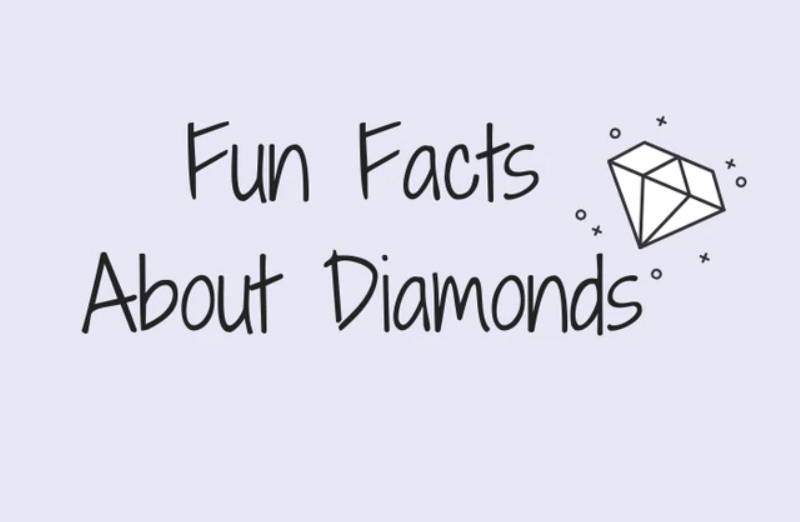 Fun Facts About Diamonds