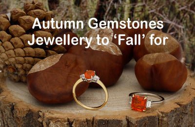 Autumn Gemstones – Jewellery to ‘Fall’ For!